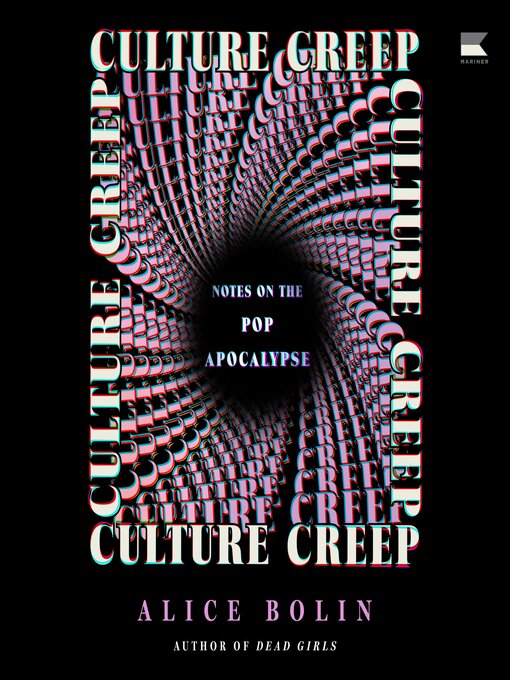 Title details for Culture Creep by Alice Bolin - Wait list